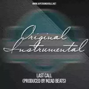 Instrumental: Mzad Beats - Last Call